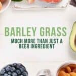 barley grass benefits