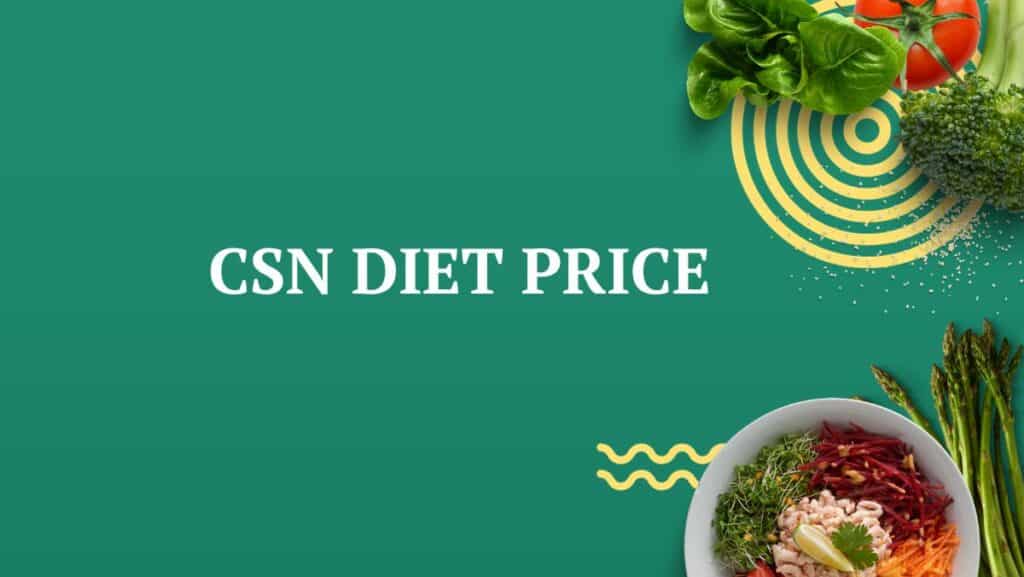 CSN Diet Price - Affordable CSN Nutrition | Karien CSN